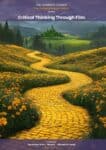Critical Thinking Through Film - OZ/Wicked